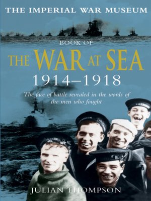 cover image of Imperial War Museum Book of the War at Sea 1914-18